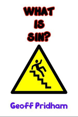 What Is Sin?: An Attempt to Answer This Age-Old Question What Is Sin?: An Attempt to Answer This Age-Old Question