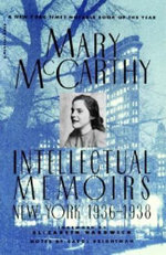 Intellectual Memoirs: New York, 1936-1938