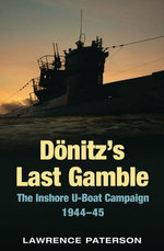 Dönitz's Last Gamble