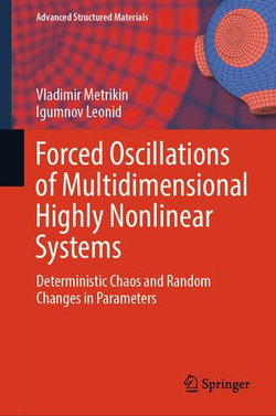 Forced Oscillations of Multidimensional Highly Nonlinear Systems