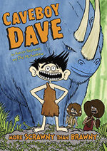 Caveboy Dave: More Scrawny Than Brawny