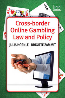 Cross-Border Online Gambling Law and Policy