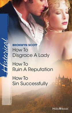 How To Disgrace A Lady/How To Ruin A Reputation/How To Sin Successfully