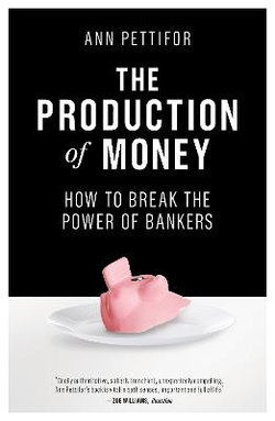 The Production of Money