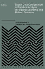 Spatial Data Configuration in Statistical Analysis of Regional Economic and Related Problems