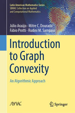 Introduction to Graph Convexity