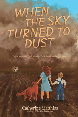 When the Sky Turned to Dust