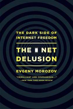 The Net Delusion
