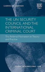 The UN Security Council and the International Criminal Court