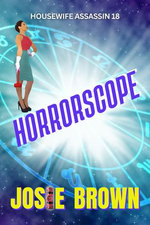 The Housewife Assassin's Horrorscope