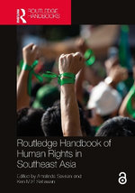 Routledge Handbook of Human Rights in Southeast Asia
