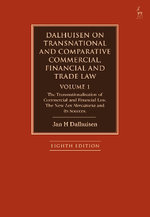 Dalhuisen on Transnational and Comparative Commercial, Financial and Trade Law Volume 1