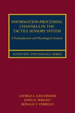 Information-Processing Channels in the Tactile Sensory System
