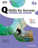 Q Skills for Success: Level 4: Listening & Speaking Split Student Book B with IQ Online