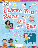 I Love You near and Far Activity and Sticker Book