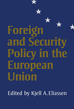 Foreign and Security Policy in the European Union