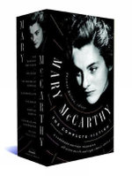 Mary Mccarthy: the Complete Fiction