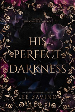 His Perfect Darkness His Perfect Darkness