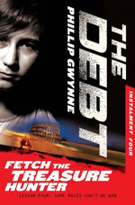 Fetch the Treasure Hunter: The Debt Instalment Four