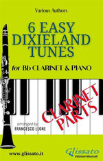 Bb Clarinet & Piano "6 Easy Dixieland Tunes" clarinet parts