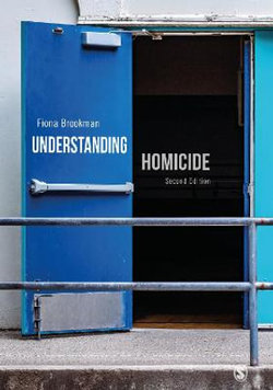 Understanding Homicide Understanding Homicide