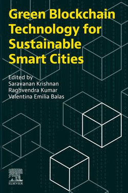 Green Blockchain Technology for Sustainable Smart Cities Green Blockchain Technology for Sustainable Smart Cities