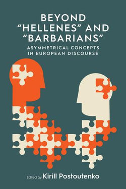 Beyond 'Hellenes' and 'Barbarians' Beyond 'Hellenes' and 'Barbarians'