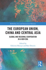 The European Union, China and Central Asia