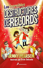 Los Increíbles Destructores de Récords / the Incredible Record Smashers