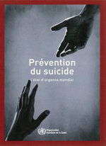 Pr?vention du suicide : l'?tat d'urgence mondial