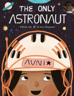 The Only Astronaut The Only Astronaut