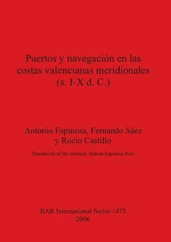 Puertos y Navegacion en Las Costas Valencianas Meridionales (S. I-X D. C. )