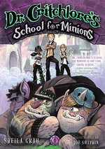 Dr. Critchlore's School for Minions (#1)