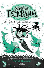 Sirena Esmeralda y la Fiesta Del Océano / Emerald and the Ocean Parade