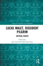 Lucas Malet, Dissident Pilgrim