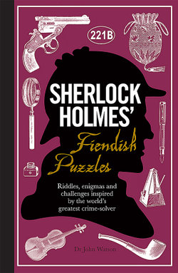 Sherlock Holmes' Fiendish Puzzles