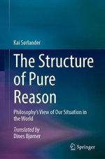 The Structure of Pure Reason