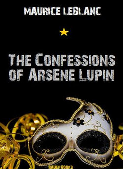 The Confessions of Arsène Lupin