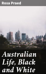 Australian Life, Black and White