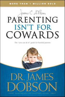 Parenting Isn't for Cowards