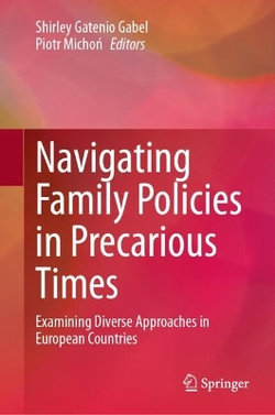 Navigating Family Policies in Precarious Times