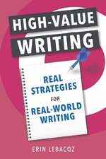 High-Value Writing