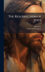The Resurrection of Jesus The Resurrection of Jesus