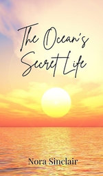 The Ocean's Secret Life
