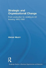 Strategic and Organizational Change