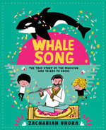 Whalesong: the True Story of the Musician Who Talked to Orcas