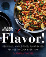 Forks over Knives: Flavor!
