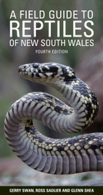 A Field Guide to Reptiles of New South Wales