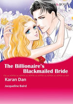 THE BILLIONAIRE'S BLACKMAILED BRIDE (Mills & Boon Comics)