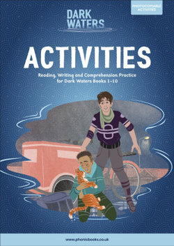 Phonic Books Dark Waters Activities Phonic Books Dark Waters Activities
